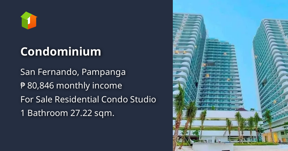 Condominium [Condo 🏙️] (December 2023) in San Fernando, Pampanga for sale