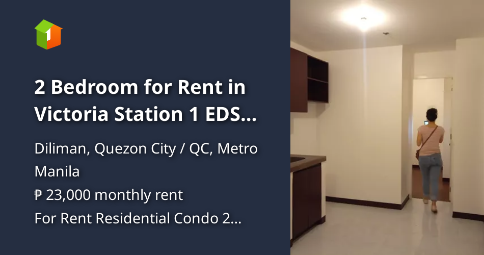 2 Bedroom for Rent in Victoria Station 1 EDSA Kamuning Quezon City