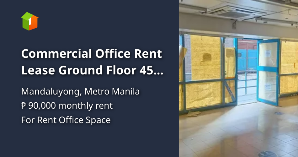 Commercial Office Rent Lease Ground Floor 45 sqm Shaw Mandaluyong Property 🏭] (March