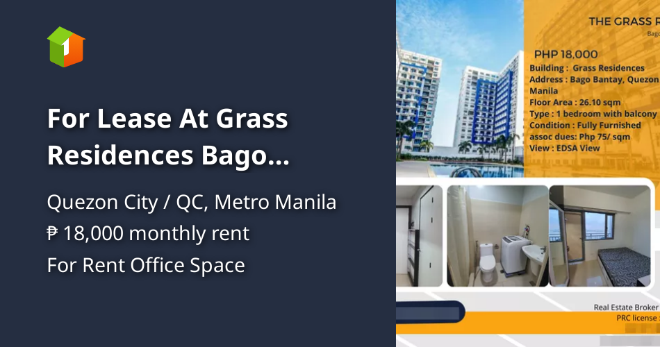 For Lease At Grass Residences Bago Bantay, Quezon City Property 🏭] (October 2023) in