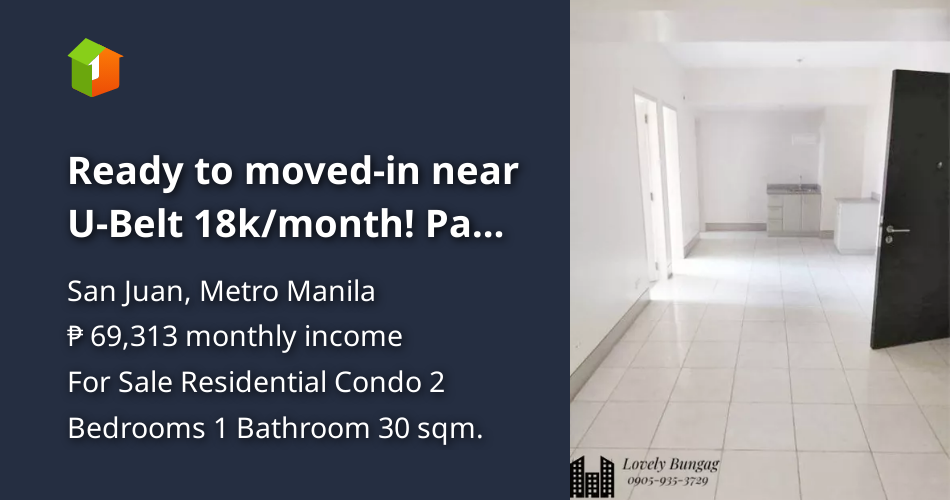 Ready to movedin near UBelt 18k/month! PagIBIG Financing! [Condo 🏙️