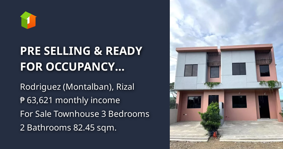 PRE SELLING & READY FOR OCCUPANCY TOWNHOUSE IN RODRIGUEZ RIZAL [Houses ...