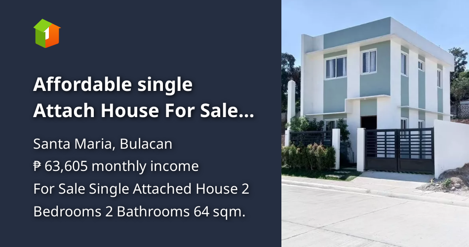 Affordable single Attach House For Sale Santa Maria Bulacan [House and Lot 🏘️] (April 2024) in