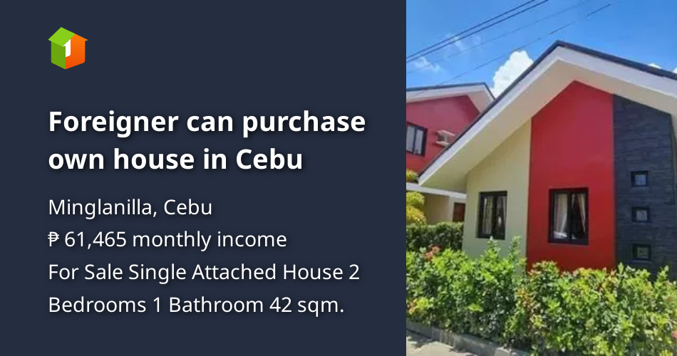 Foreigner can purchase own house in Cebu [Houses and Lots 🏘️] (February ...