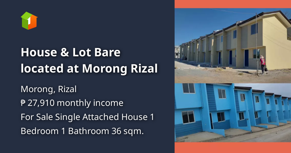 House & Lot Bare located at Morong Rizal [Houses and Lots 🏘️] (January ...