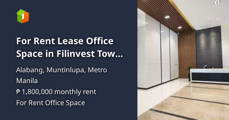 For Rent Lease Office Space in Filinvest Tower Alabang Muntinlupa
