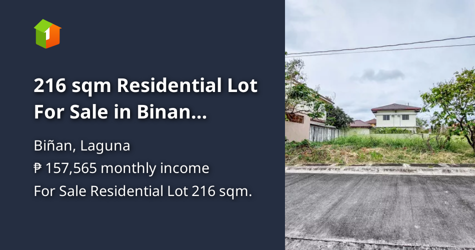 216 sqm Residential Lot For Sale in Binan Laguna [Lot 🚜] (August 2022