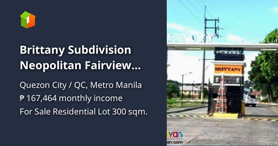 Brittany Subdivision Neopolitan Fairview Quezon City near Casa Milan