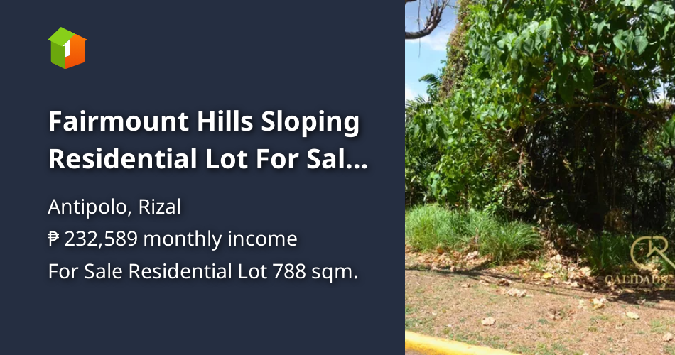 Lot in Fairmount Hills Antipolo CRS0108 [Lot 🚜] (July 2024) in
