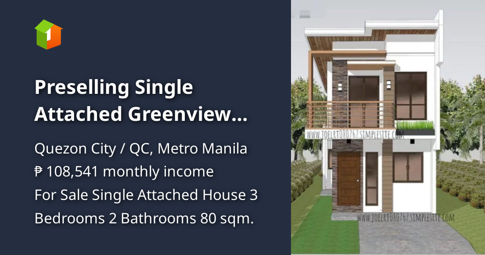 Preselling Single Attached Greenview Executive Village West Fairview