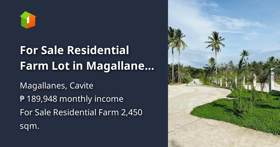 For Sale Residential Farm Lot in Magallanes Cavite 2450 sqm [Lot 🚜