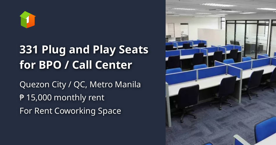 331 Plug and Play Seats for BPO / Call Center [Commercial Properties 🏭 ...
