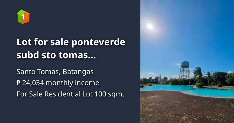 Lot for sale ponteverde subd sto tomas batangas [Lots 🚜] (February 2023) in Santo Tomas