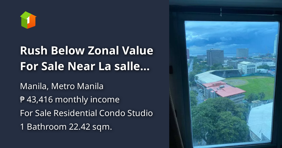Rush Below Zonal Value For Sale Near La salle Taft Manila [Condo 🏙️