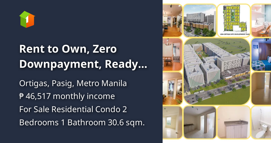 Rent to Own, Zero Downpayment, Ready for Occupancy units [Condo 🏙️