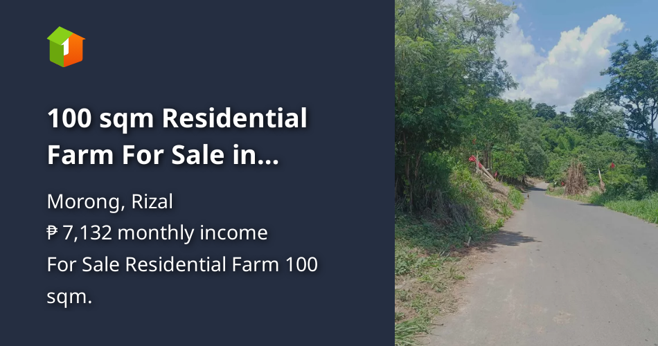 100 sqm Residential Farm For Sale in Morong Rizal [Lot 🚜] (July 2024