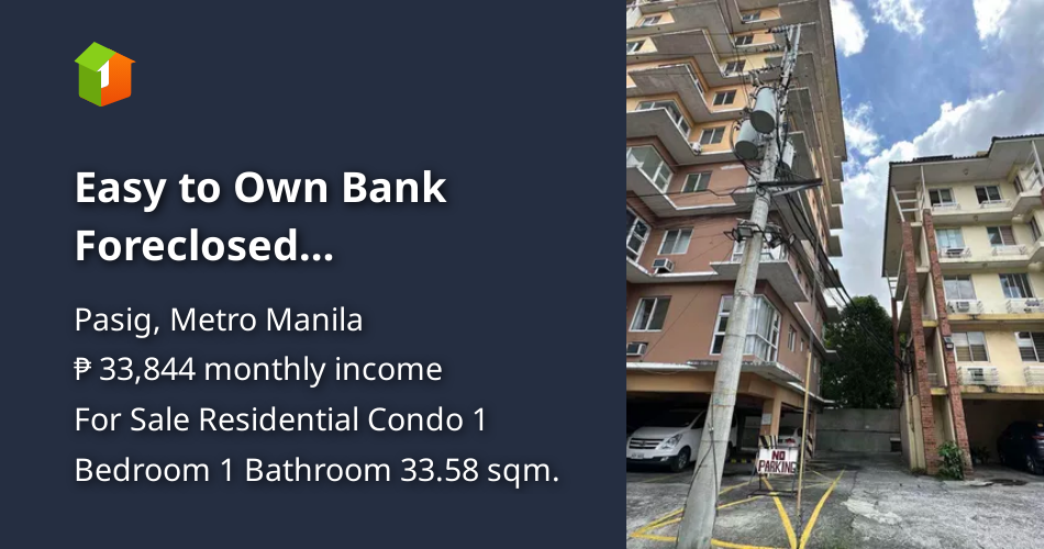 Easy to Own Bank Foreclosed Condominium for Sale Pasig 33.58sqm [Condo