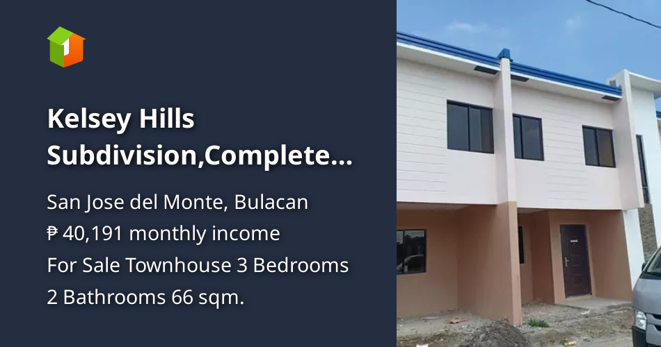 Kelsey Hills Turnover [House and Lot 🏘️] (March