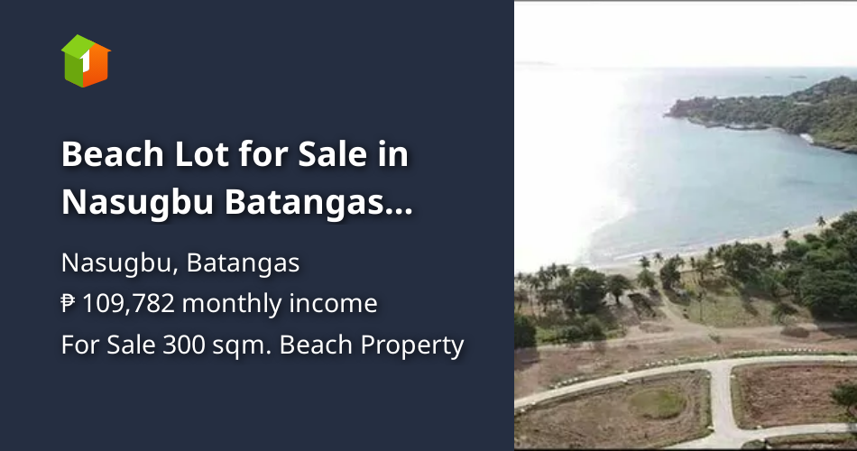 Beach Lot for Sale in Nasugbu Batangas Nasacosta Resort and Residences