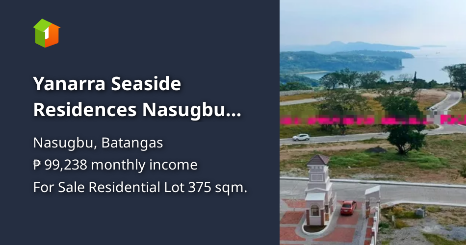 Yanarra Seaside Residences Nasugbu Batangas Subdivision Lots Sale 2023