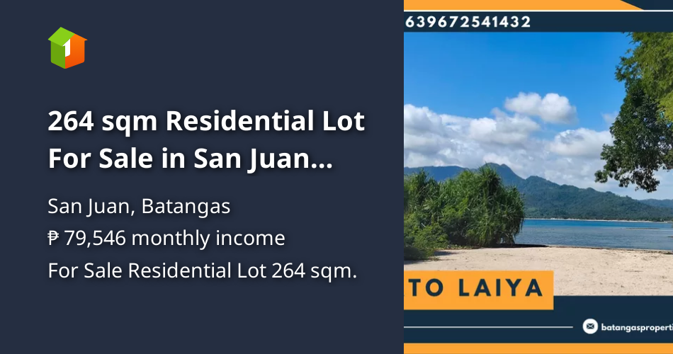 264 sqm Residential Lot For Sale in San Juan Batangas near Beach [Lot 🚜