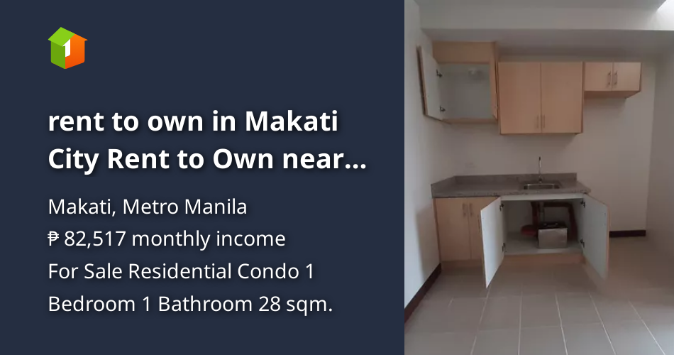 Rent to own in Makati City Rent to Own near CEU Makati [Condo 🏙️