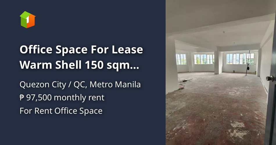 Office Space For Lease Warm Shell 150 sqm Quezon City [Commercial ...