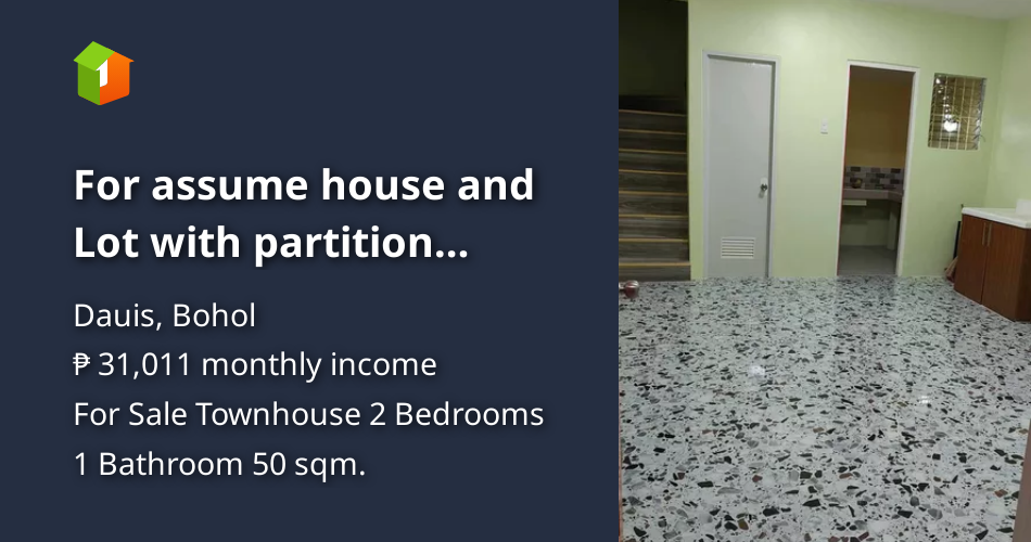 For assume house and Lot with partition Richwood Homes Uno [House and