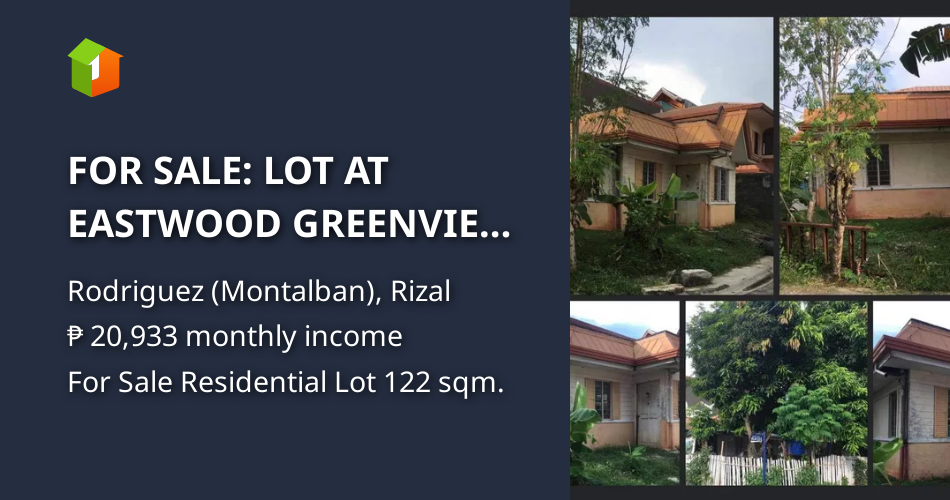 FOR SALE LOT AT EASTWOOD GREENVIEW SUB TANAY RIZAL *122 smq lot *co