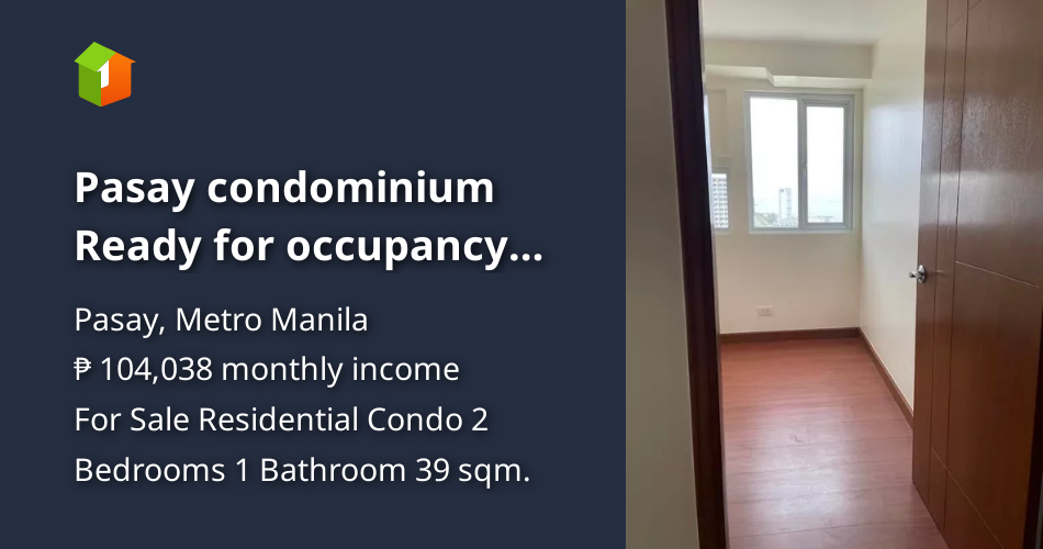 Pasay condominium Ready for occupancy 2bedroom in pasay condominium