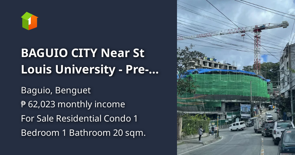 BAGUIO CITY Near St Louis University Preselling Residential Condo