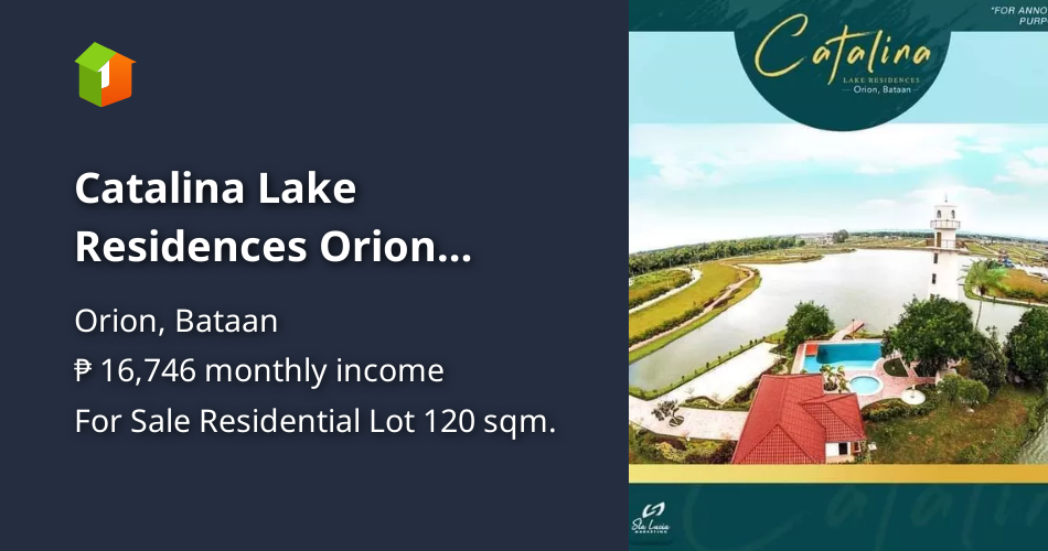Catalina Lake Residences Orion Bataan Lot for Sale [Lots 🚜] (November
