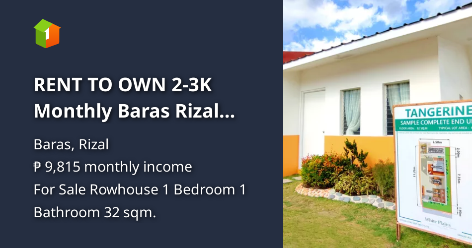 RENT TO OWN 23K Monthly Baras Rizal Tangerine Antipolo Morong East