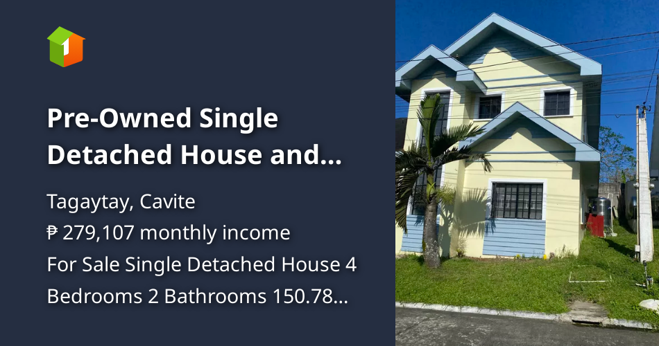Pre-Owned Single Detached House and Lot [Houses and Lots 🏘️] (July 2025 ...