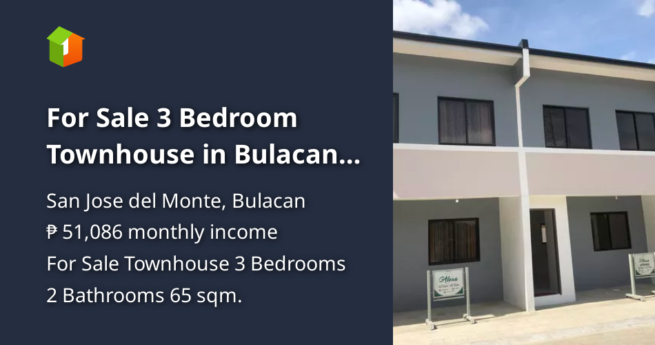 For Sale 3 Bedroom Townhouse in Bulacan , thru Pag Ibig [House and Lot