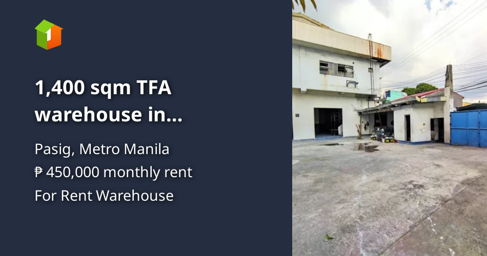 1,400 sqm TFA warehouse in Manggahan Pasig for rent