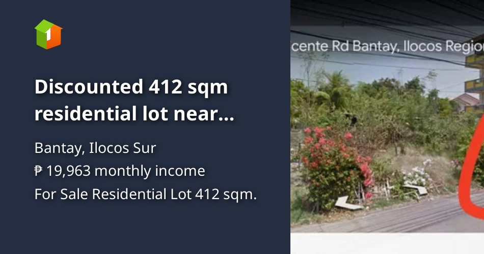 Discounted 412 sqm residential lot near Camella Bantay, Ilocos Sur [Lot