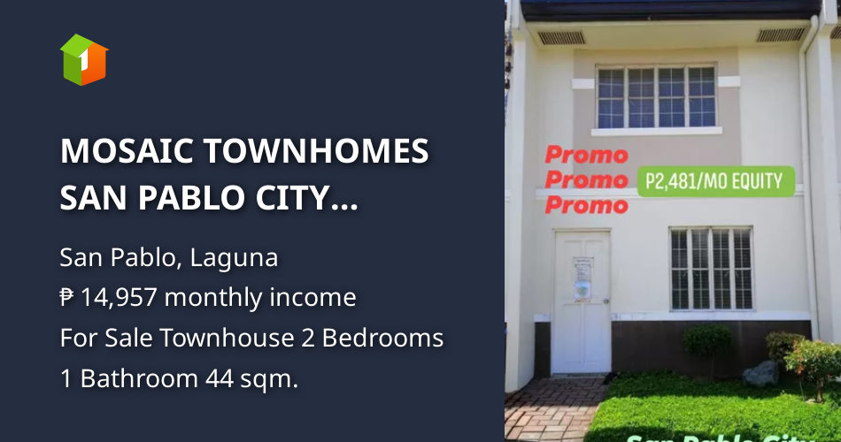 MOSAIC TOWNHOMES SAN PABLO CITY LAGUNA [House and Lot 🏘️] (August 2021