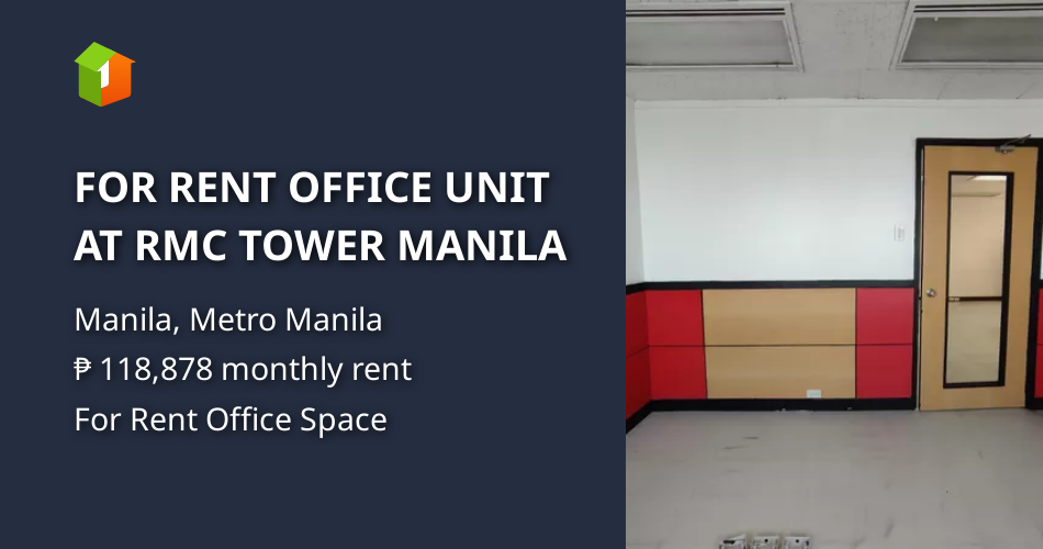 FOR RENT OFFICE UNIT AT RMC TOWER MANILA [Commercial Properties 🏭 ...