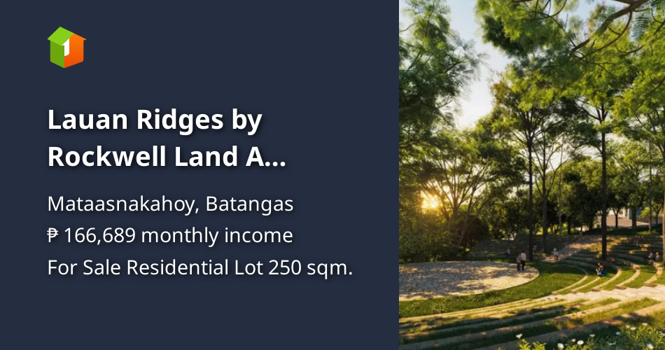 Lauan Ridges by Rockwell Land A Luxurious Hillside Sanctuary in ...