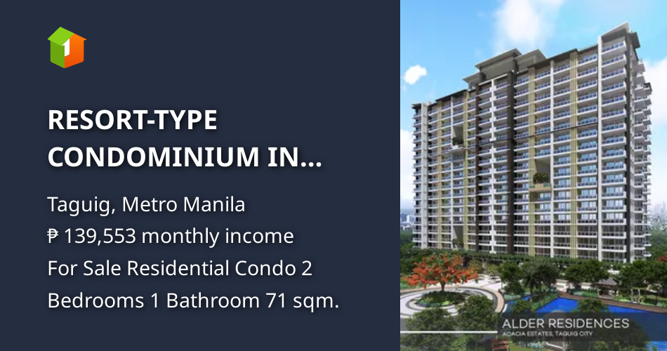 RESORTTYPE CONDOMINIUM IN ACACIA ESTATES, TAGUIG CITY NEAR C5 [Condo 🏙