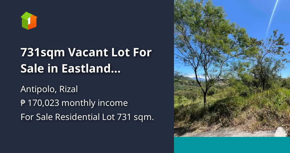 731sqm Vacant Lot For Sale in Eastland Heights, Antipolo Rizal [Lot 🚜