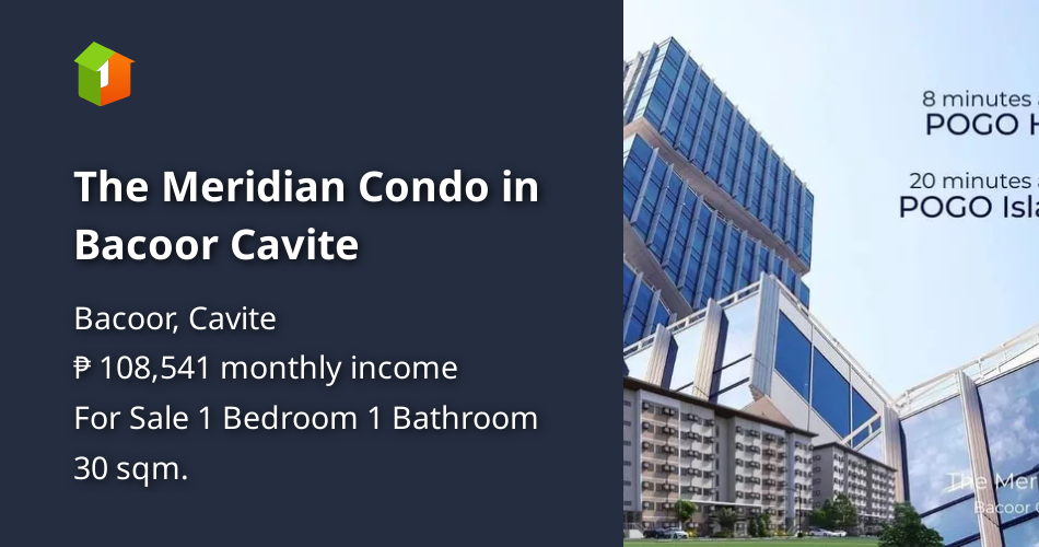 The Meridian Condo in Bacoor Cavite [Condo 🏙️] (August 2021) in Bacoor