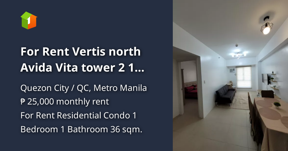 For Rent Vertis north Avida Vita tower 2 1 Bedroom [Condo 🏙️] (July