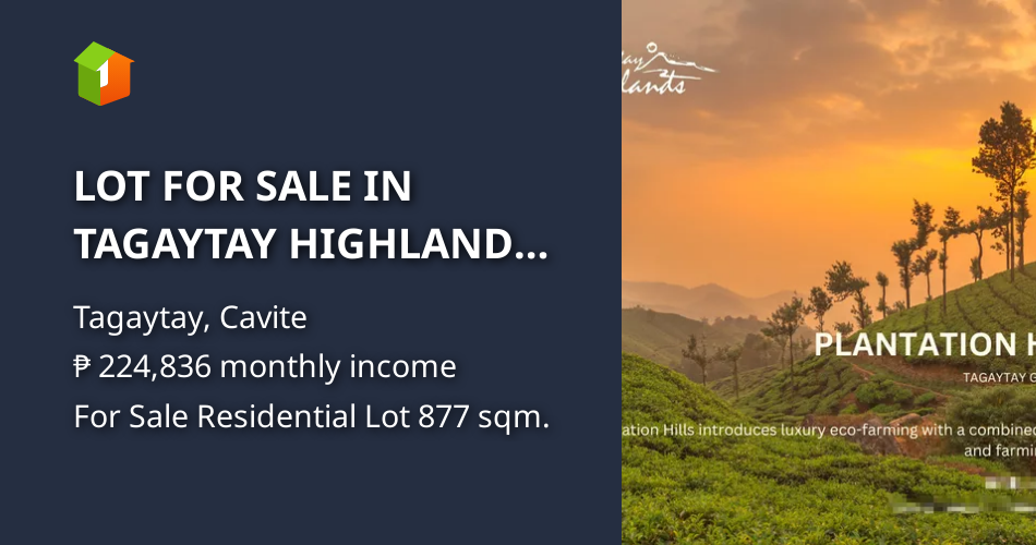 LOT FOR SALE IN TAGAYTAY HIGHLANDS 877SQM [Lot 🚜] (January 2024) in