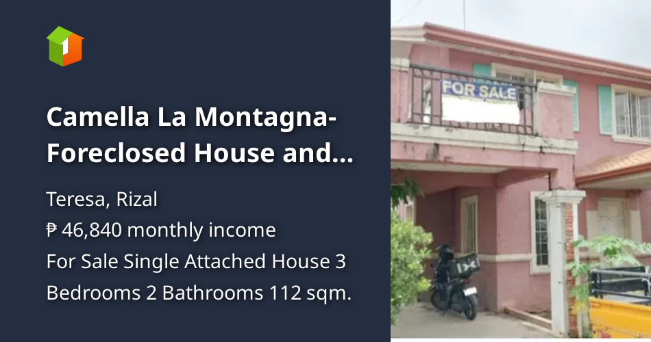 Camella La MontagnaForeclosed House and Lot sale in Teresa Rizal!n