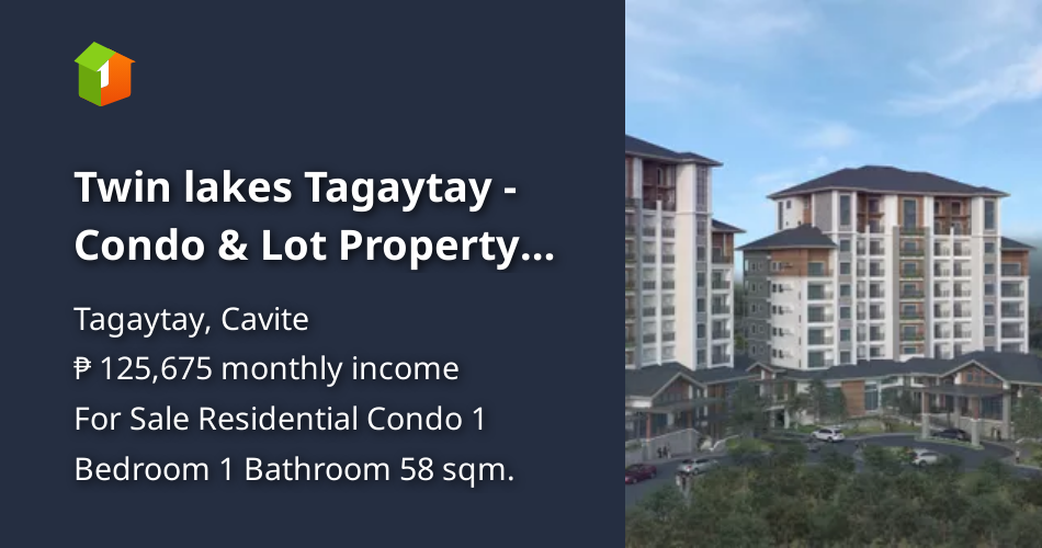 Twin lakes Tagaytay Condo & Lot Property For Sale! [Condo 🏙️] (April