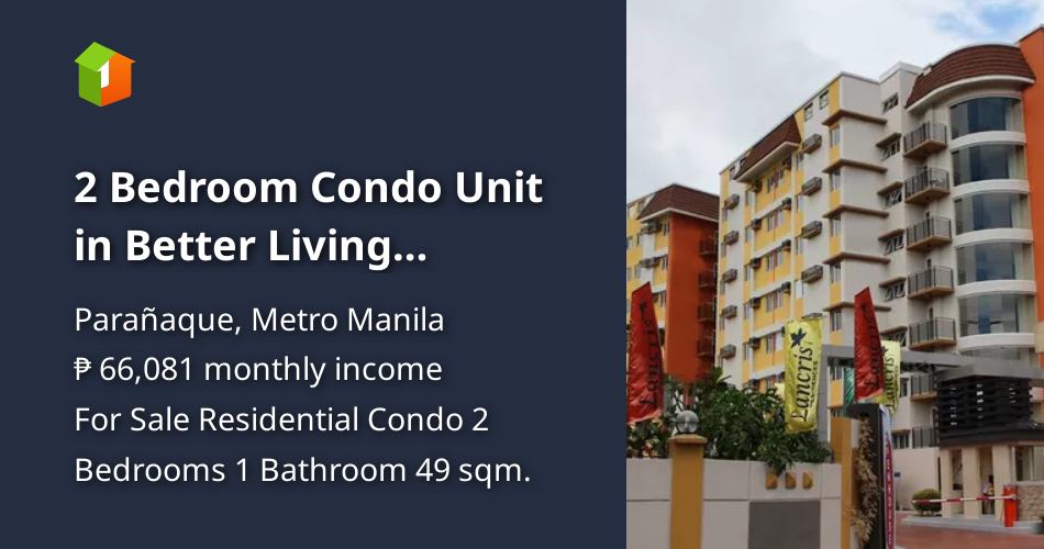 2 Bedroom Condo Unit in Better Living Paranaque City Rent To own Unit