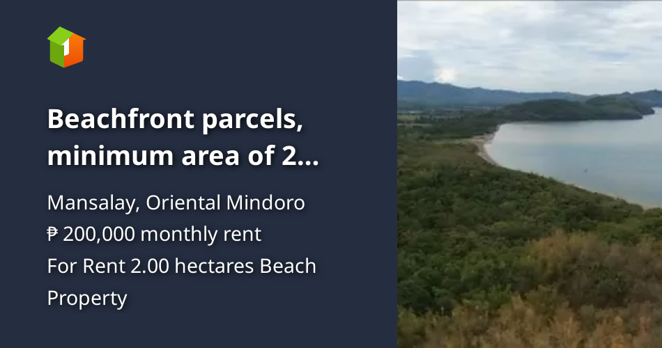 Beachfront parcels, minimum area of 2 hectares, 50meter beachfront