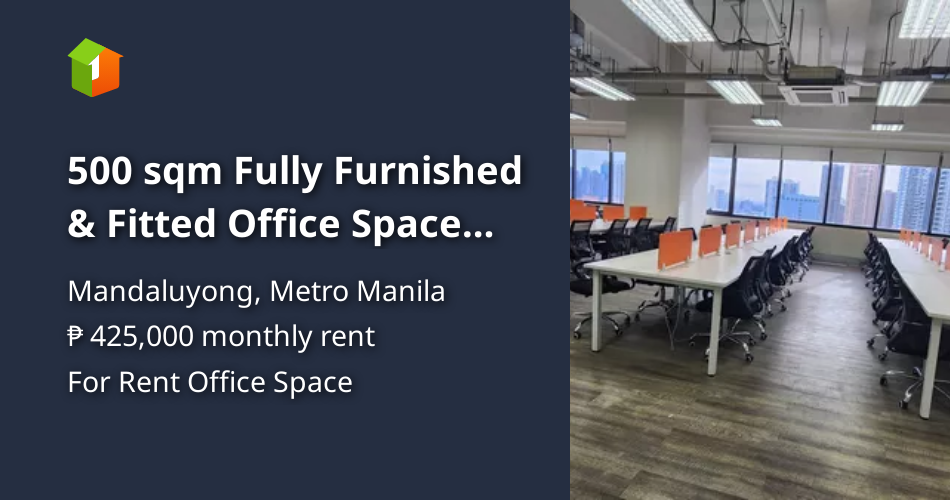 500 sqm Fully Furnished & Fitted Office Space Lease Rent Mandaluyong